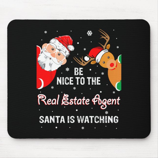 Mousepad Christmas Be Nice To The Real Estate Agent Santa  (Frente)