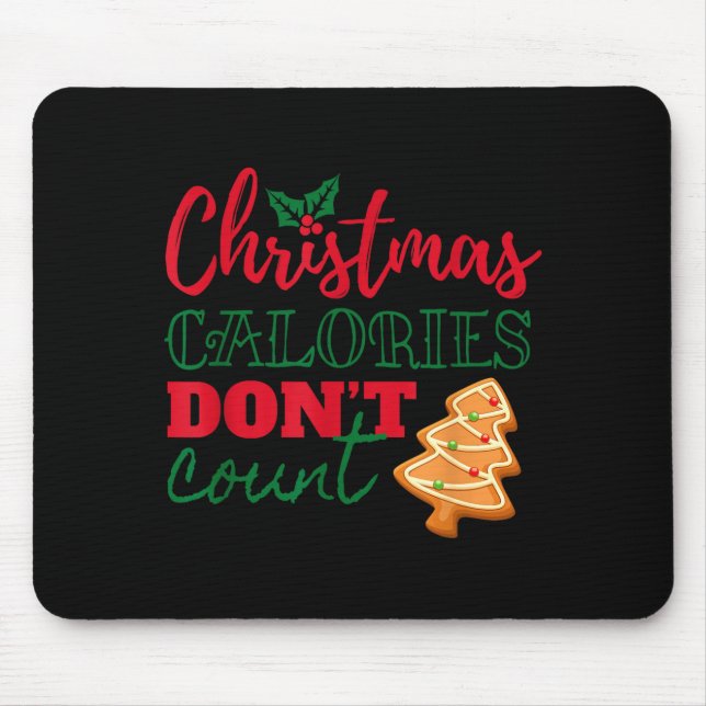 Mousepad Christmas Calories Don't Count Funny Holiday  (Frente)