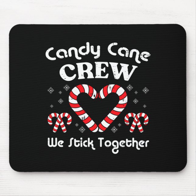 Mousepad Christmas Candy Cane Crew Stick Together Xmas Wome (Frente)