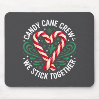 Mousepad Christmas Candy Cane Crew We Stick Together Matchi