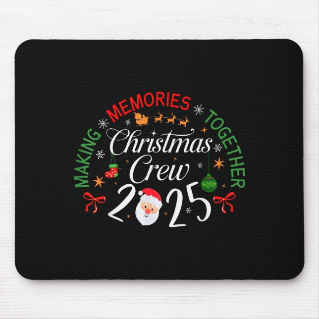Mousepad Christmas Crew 2025 Making Memories Together Famil (Frente)