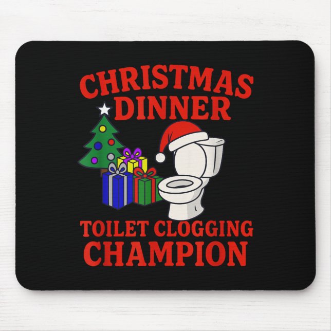 Mousepad Christmas Dinner Toilet Clogging Chamon _ Funny Ch (Frente)
