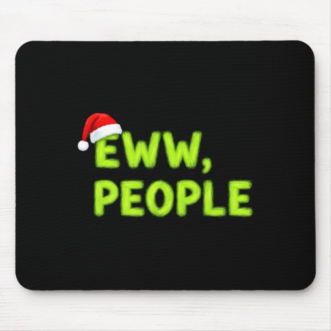 Mousepad Christmas Eww, People Funny Sarcastic Santa Hat Xm (Frente)