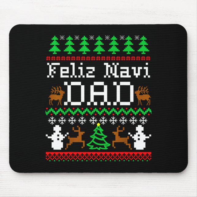 Mousepad Christmas Feliz Navi Dad Ugly Sweater Shirt  (Frente)
