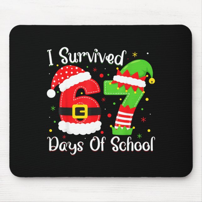 Mousepad Christmas I Survived 67 Days Of School Funny Six S (Frente)