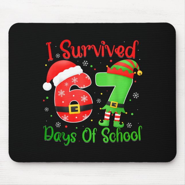 Mousepad Christmas I Survived 67 Days Of School Funny Six S (Frente)