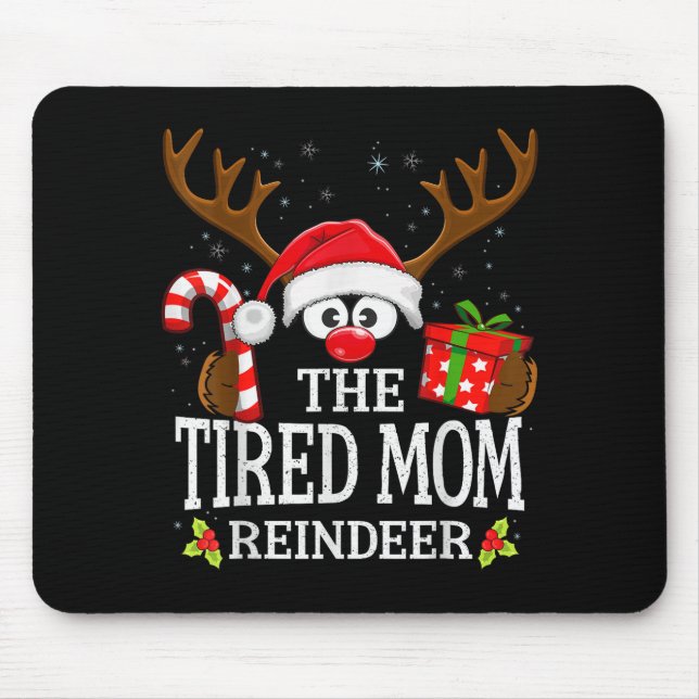 Mousepad Christmas Matching The Tired Mom Reindeer Family  (Frente)