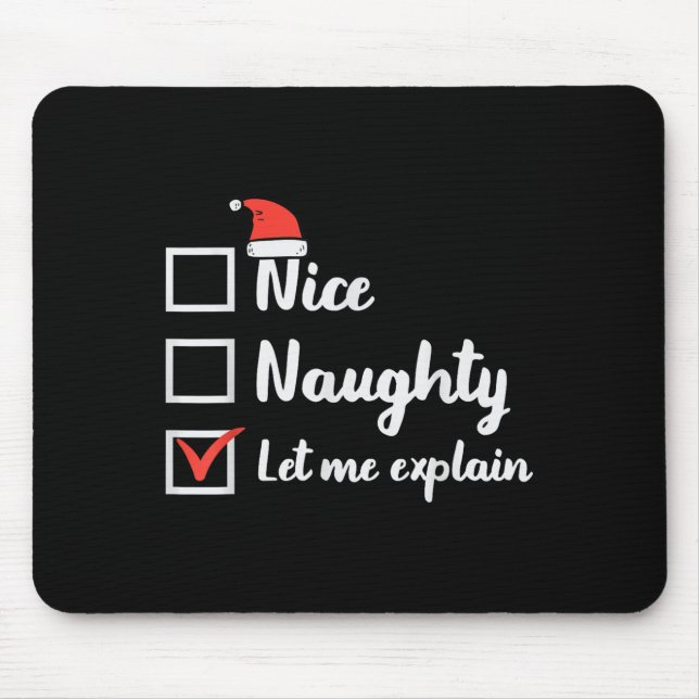 Mousepad Christmas Nice Naughty Let Me Explain Funny Xmas M (Frente)