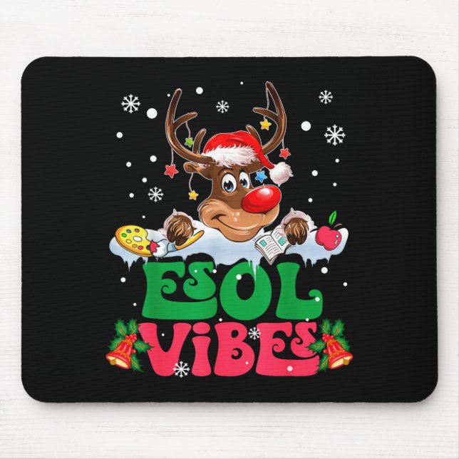 Mousepad Christmas Reindeer Santa Esol Vibes Funny Teacher  (Frente)