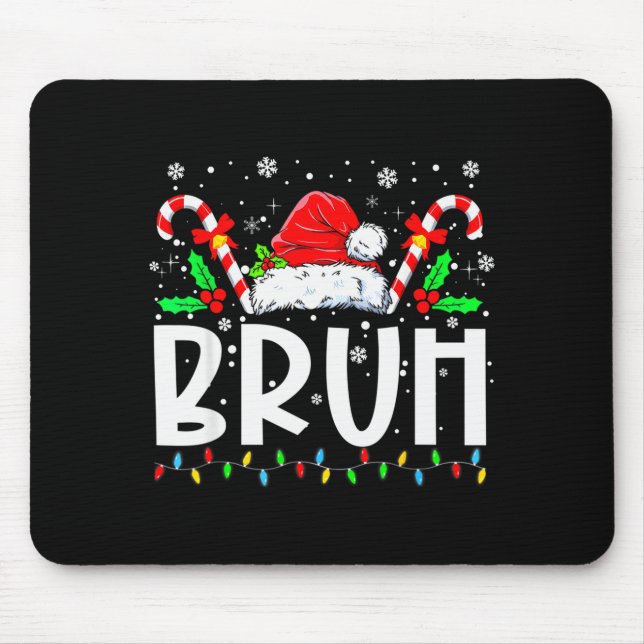 Mousepad Christmas Santa Hat Bruh Xmas Pajamas Family Men W (Frente)