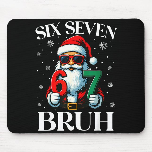 Mousepad Christmas Six Seven Bruh Meme 6 7 Slang Cool Santa (Frente)