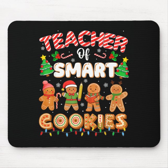 Mousepad Christmas Teacher Of Smart Cookies Funny Cute Ging (Frente)