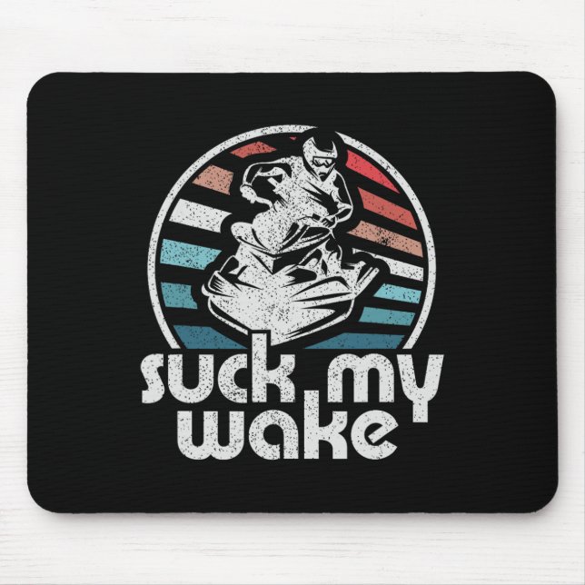 Mousepad Chupe Meu Wake Jet Ski Retro 70s Engraçado Present (Frente)
