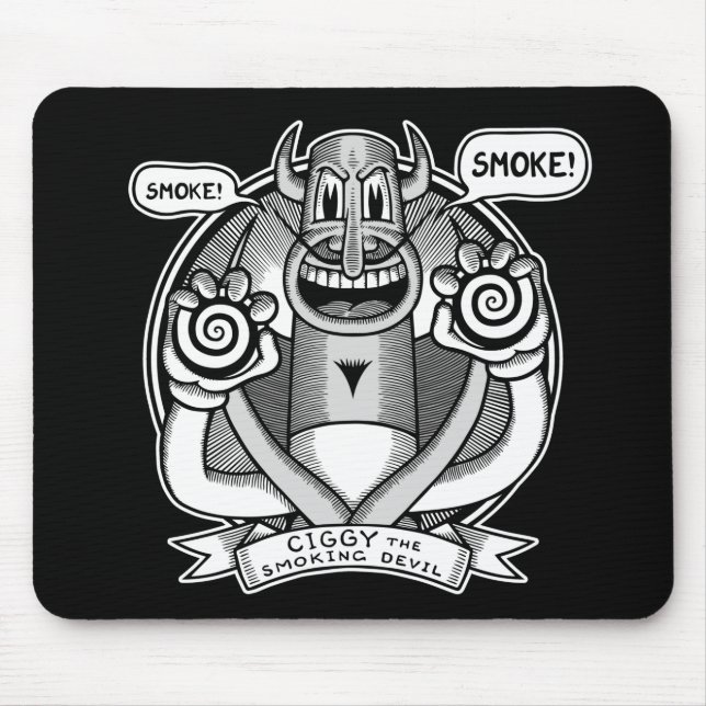 Mousepad Ciggy Diz Fumaça! (Frente)