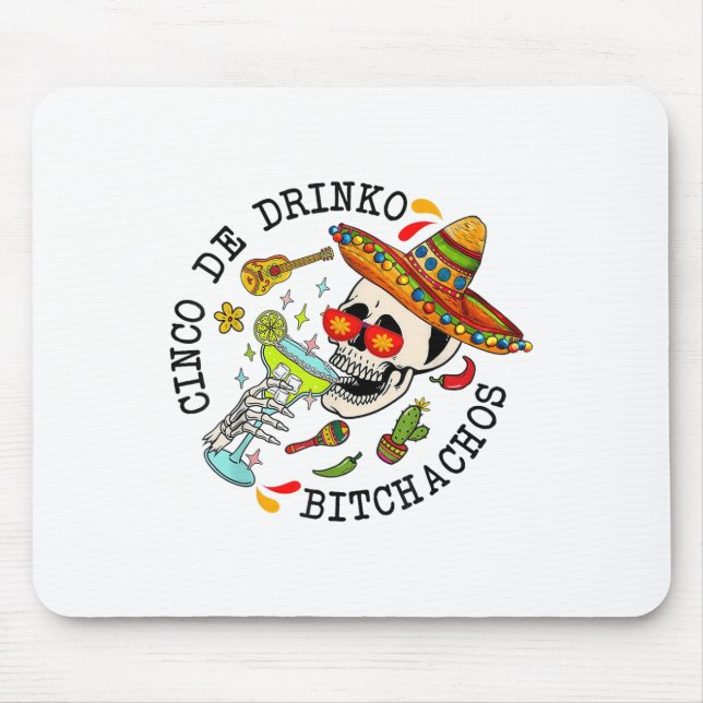Mousepad Cinco De Drinko Achos Funny Cinco De Mayo Mexicano (Frente)
