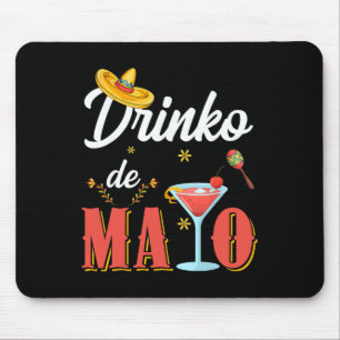 Mousepad Cinco De Drinko Tequila Margarita Cinco De Mayo Dr