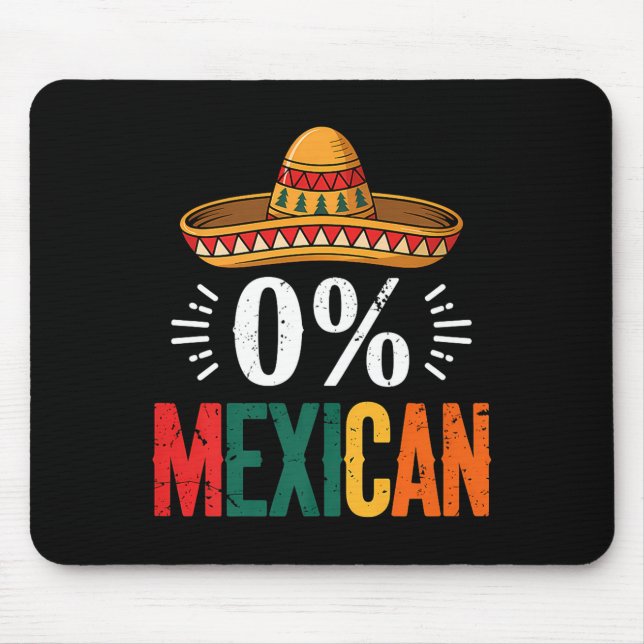 Mousepad Cinco de mayo 0% mexicano sombrero engraçado festa (Frente)