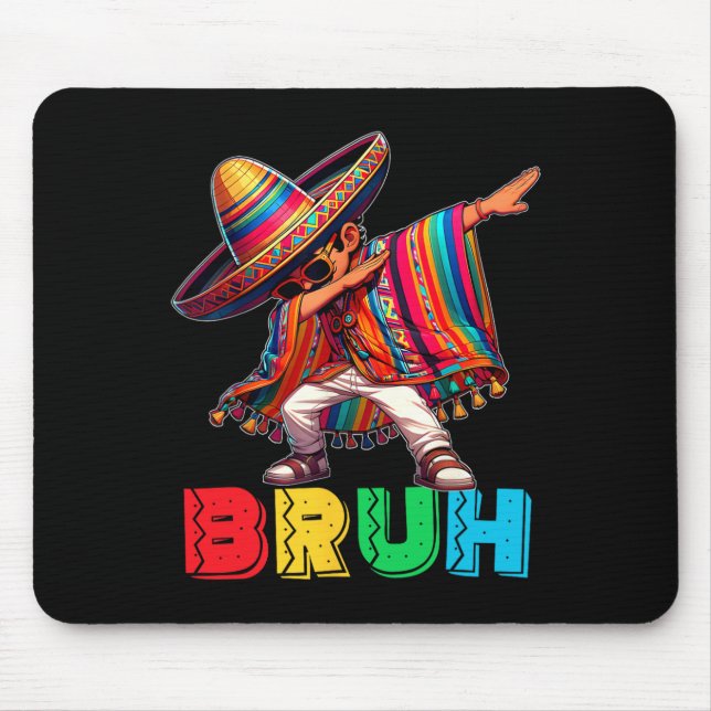 Mousepad Cinco De Mayo Bruh Dabbing mexicano Poncho Kids (Frente)