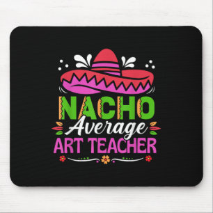 Mousepad Cinco De Mayo Camisa Engraçada Nacho Média Mexican
