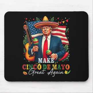 Mousepad Cinco De Mayo Make Cinco De Mayo Great Again Donal