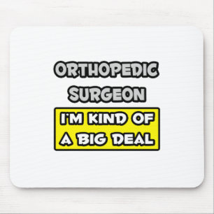 Mousepad Cirurgião Ortopédico.. Eu sou meio que um grande n