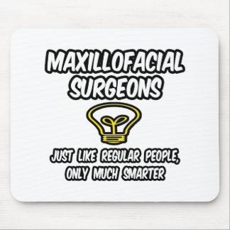 Mousepad Cirurgiões maxilofaciais... Pessoas regulares, mai