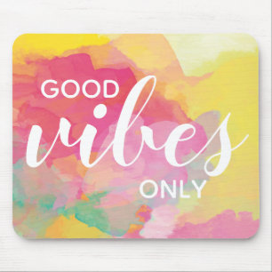 Mousepad Citação de Afirmação de Boas Vibrações Aquarela
