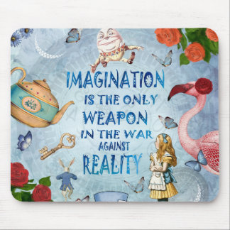 Mousepad Citação de Alice no País das Maravilhas - Imaginaç