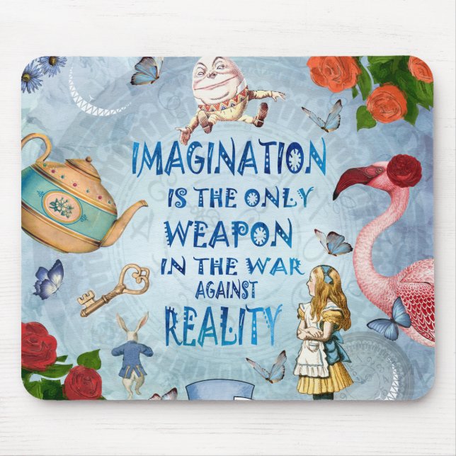 Mousepad Citação de Alice no País das Maravilhas - Imaginaç (Frente)