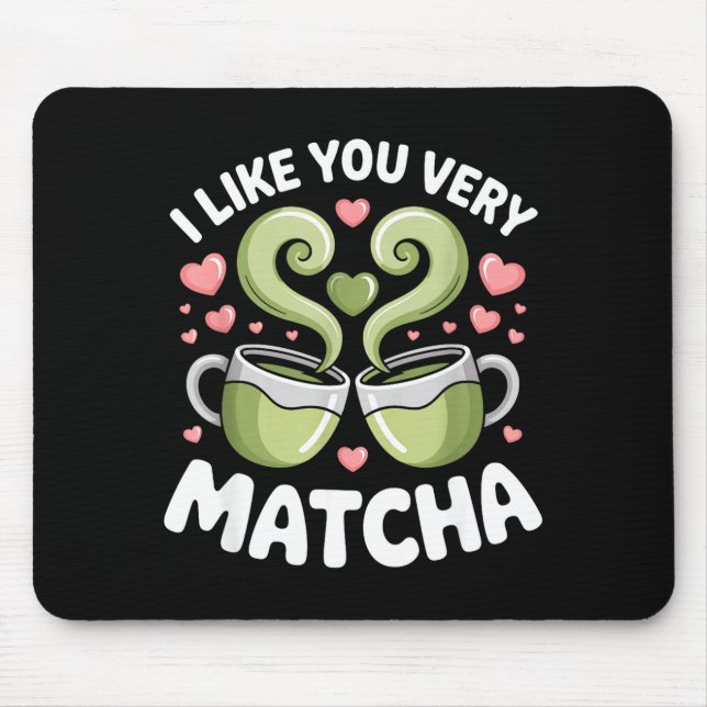 Mousepad Citação de Chá Matcha Punho de Chá Verde Eu Gosto  (Frente)