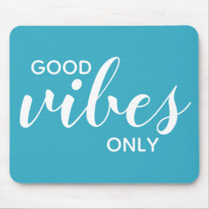 Mousepad Citação de Inspiração Apenas Boas Vibrações Tipogr