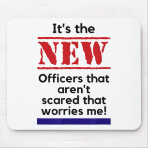 Mousepad Citação de policial É os novos oficiais que me dão