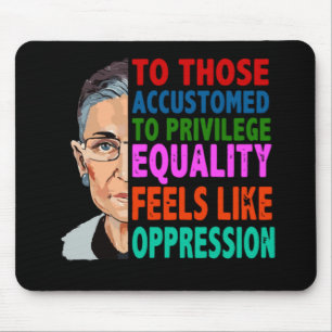 Mousepad citação de Ruth Bader Ginsburg