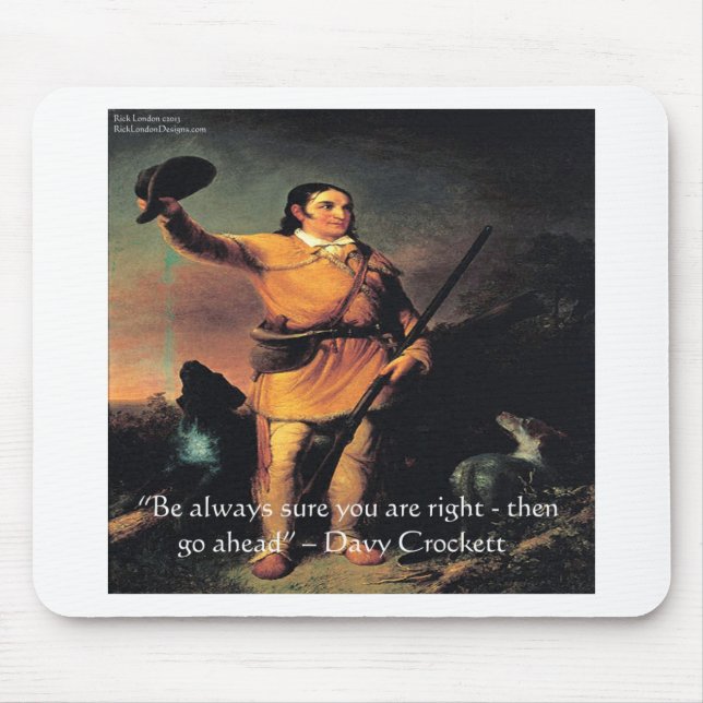 Mousepad Citação de Sabedoria "Vá em Frente" de Davy Crocke (Frente)