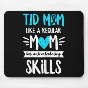 Mousepad Citação De Sensibilização Para Diabetes Tipo 1 Mãe