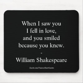 Mousepad Citação de Shakespeare - Eu Me Apaixonei