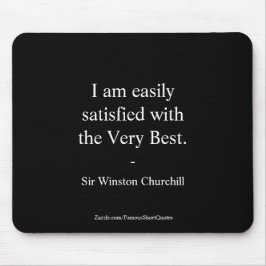Mousepad Citação de Winston Churchill; O Melhor de Todos