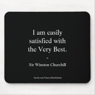 Mousepad Citação de Winston Churchill; O Melhor de Todos