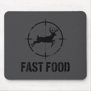 Mousepad Citação Divertida de Caça Comida Rápida Caçador de