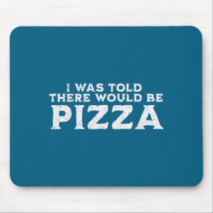 Mousepad Citação Divertida de Comida que Me Disseram que Ha
