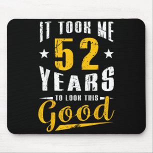 Mousepad Citação engraçada de aniversário de 52 anos, festa