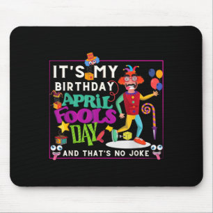 Mousepad Citação engraçada de aniversário de abril Dia da m
