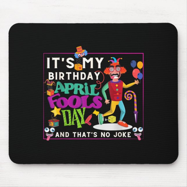 Mousepad Citação engraçada de aniversário de abril Dia da m (Frente)