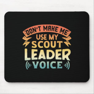 Mousepad Citação Engraçada de Escoteiro - Não Me Faça Usar