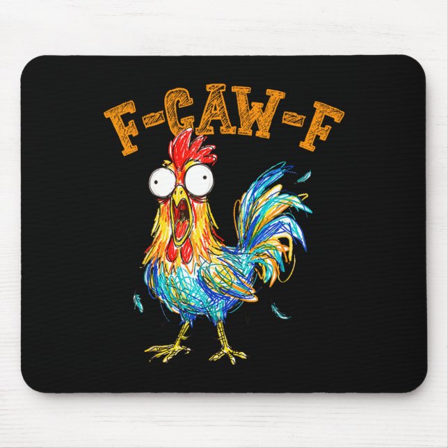 Mousepad Citação engraçada de humor de galinha F-caw-f Galo (Frente)