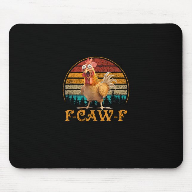 Mousepad Citação Engraçada do Frango Meme F-Caw-F (Frente)