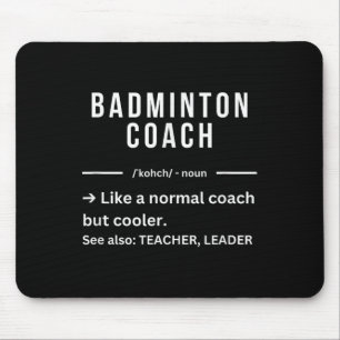 Mousepad Citação engraçada e legal de treinador de badminto