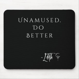 Mousepad Citação engraçada e sarcástica gótica de Lilith Fa