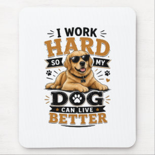 Mousepad Citação Engraçada Eu Trabalho Duro Para Que Meu Ca