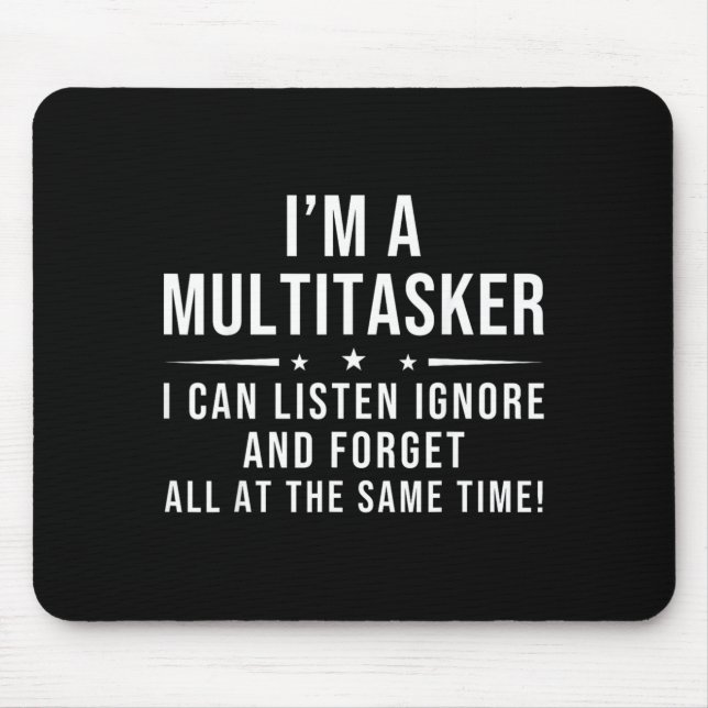 Mousepad Citação engraçada humorística multitarefa ditado e (Frente)